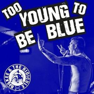 Too Young To Be Blue (Single)