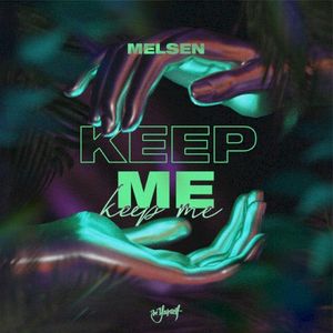 Keep Me - Extended Mix