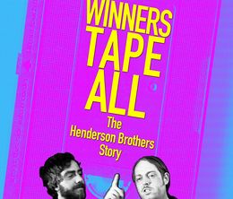 image-https://media.senscritique.com/media/000021300515/0/winners_tape_all_the_henderson_brothers_story.jpg