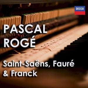 Saint-Saëns, Fauré & Franck