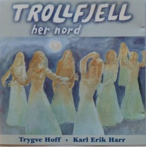 Trollfjell her nord