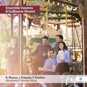 Strauss, Françaix, Poulenc: Woodwind Chamber Music
