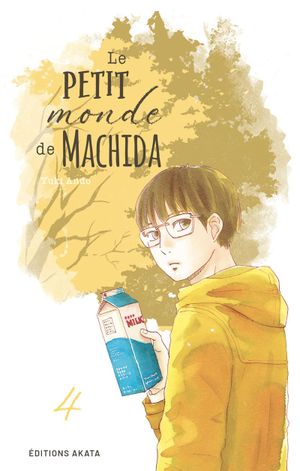 Le Petit Monde de Machida, tome 4