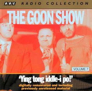 The Goon Show, Volume 7: 'Ying Tong Iddle-I Po!'