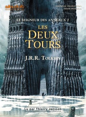 Le seigneur des anneaux. Vol. 2. Les deux tours