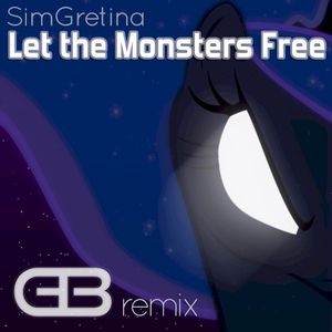 Let the Monsters Free (GeekBrony remix)