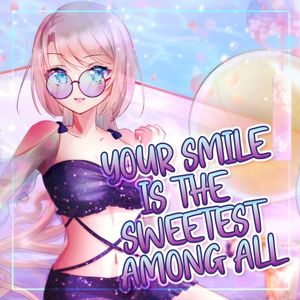 Your Smile Is the Sweetest Among All (Single)