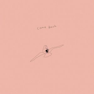 Come Back (Single)