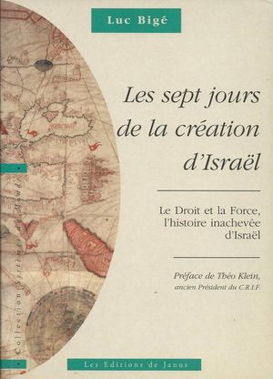 Les sept jours de la création d'Israël