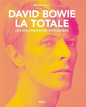 David Bowie, la totale