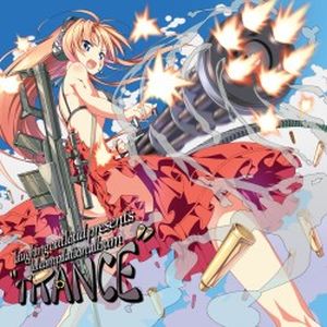 lol compilation album“TRANCE”