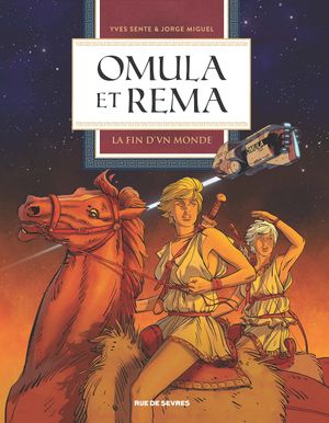 La Fin d'un monde - Omula et Rema, tome 1