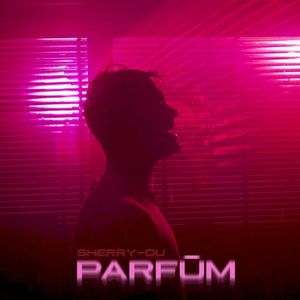 Parfüm (Single)