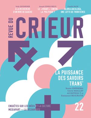 La Puissance des savoirs trans' - La Revue du Crieur, volume 22