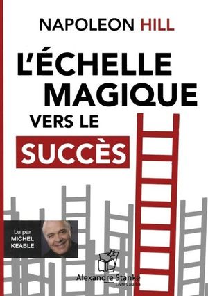 L'échelle magique vers le succès