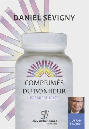 Comprimés du bonheur : premiere dose