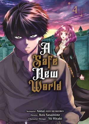 A Safe New World, tome 4