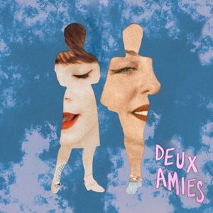 DEUX AMIES (Single)