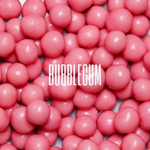 Bubblegum (Single)