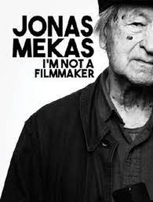 Jonas Mekas : I Am Not a Filmmaker