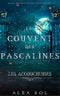 Les Accoucheuses : Le couvent des Pascalines