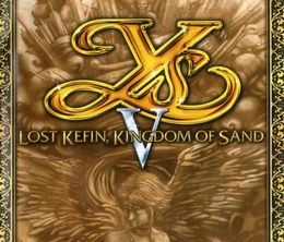 image-https://media.senscritique.com/media/000021308042/0/ys_v_lost_kefin_kingdom_of_sand.jpg