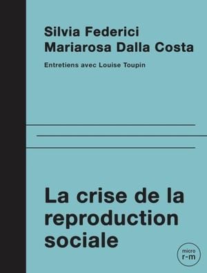 La crise de la reproduction : entretiens