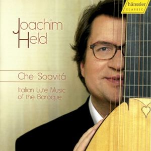 Che Soavitá - Italian Lute Music of the Baroque