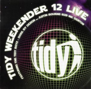 Tidy Weekender 12 Live
