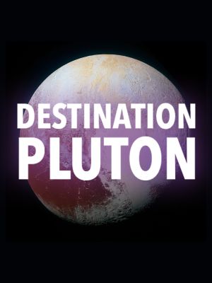 Destination Pluton