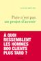 Pute n’est pas un projet d’avenir