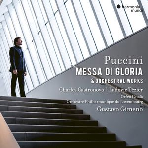 Messa di gloria & Orchestral Works