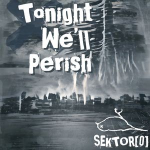 Tonight We'll Perish (EP)