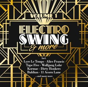 Electro Swing & More, Volume 1