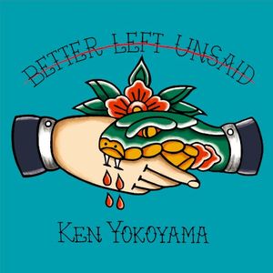 Better Left Unsaid (Single)