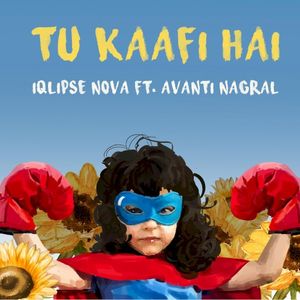 Tu Kaafi Hai (Single)