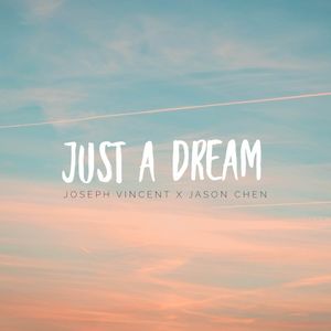 Just a Dream (Single)