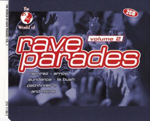 The World of Rave Parades, Volume 2
