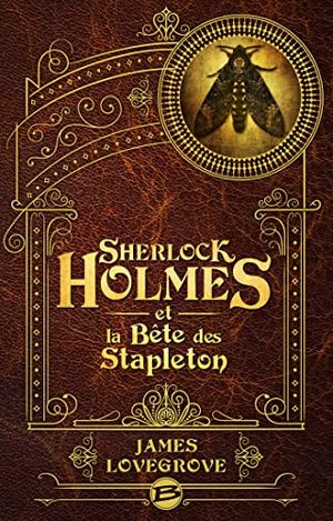 Sherlock Holmes et la Bête des Stapleton