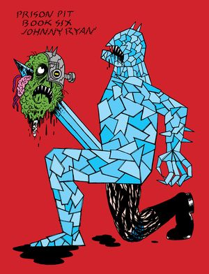 Prison Pit: Book Six