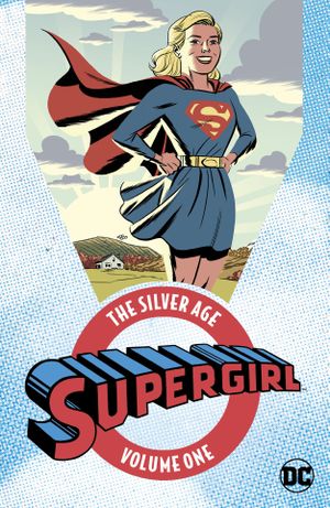 Supergirl: The Silver Age, tome 1
