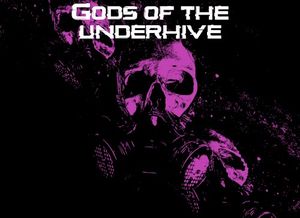 Gods of the Underhive (Single)