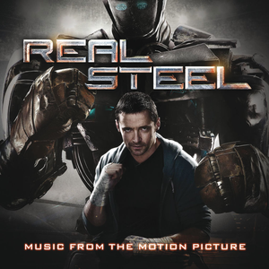 Real Steel: Music From the Motion Picture (OST)