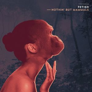 Nothin' but Mammals (Single)