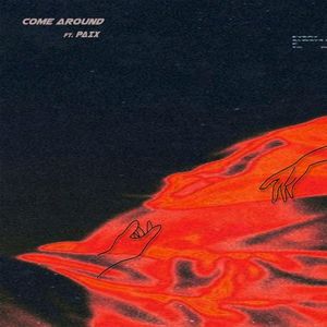 COME AROUND (Single)