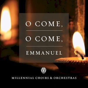 O Come, O Come, Emmanuel (Single)