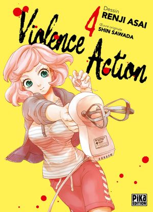 Violence Action, tome 4