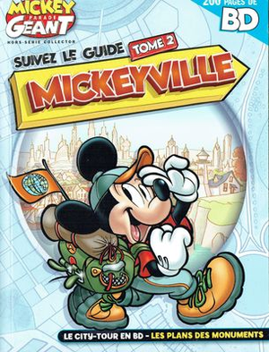 Le Guide de Mickeyville - Les Guides (Mickey Parade Géant Hors-Série), tome 2