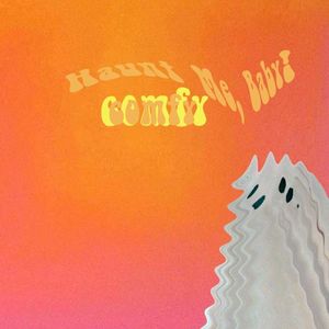 Haunt Me, Baby (Comfy) (Single)