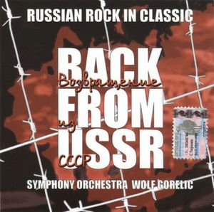 Back From USSR: Russian Rock In Classic